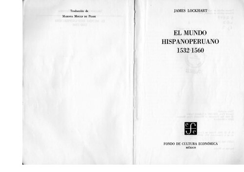 El mundo hispanoperuano 1532-1560