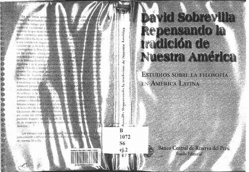 Repensando la tradición de Nuestra América. Estudios sobre la filosofía en América Latina