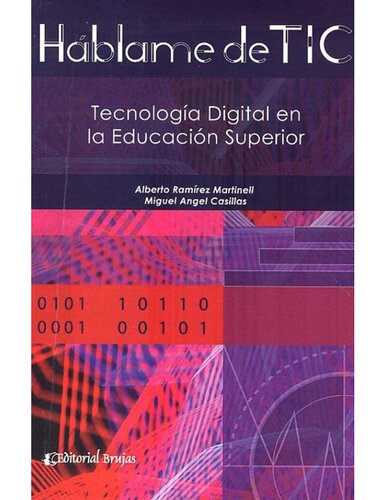 Háblame de TIC: Tecnología Digital en la Educación Superior