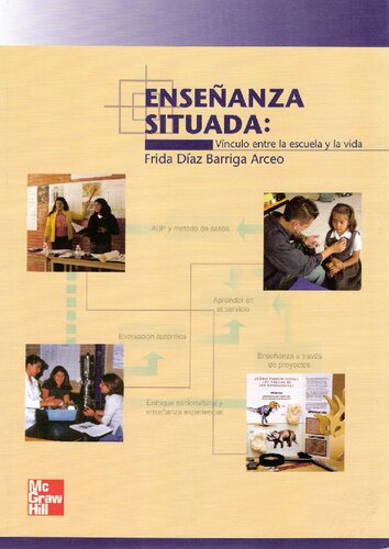 Enseñanza situada: vínculo entre la escuela y la vida