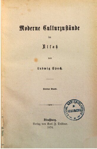 Moderne Culturzustände im Elsaß