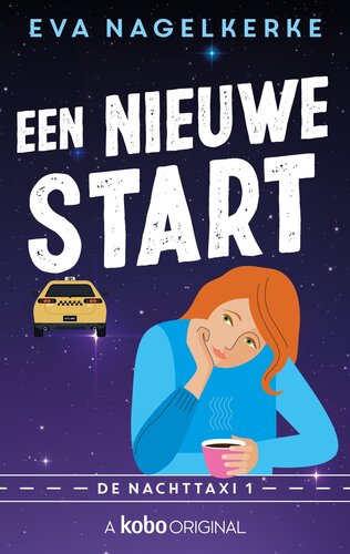 Een nieuwe start - De Nachttaxi #1