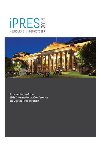 iPRES 2014: Proceedings of the 11th International Conference on Digital Preservation