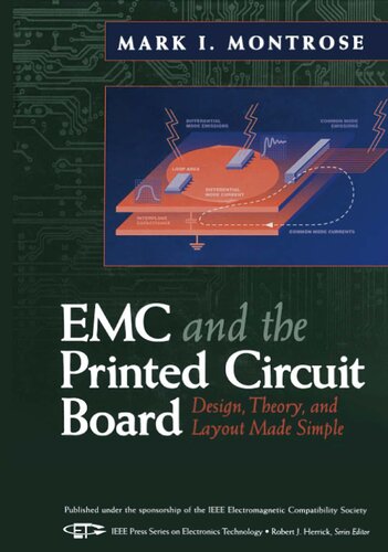 EMC and The Printed Circuit Board: Design, Theory and Layout Made Simple