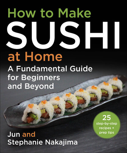 How to Make Sushi at Home