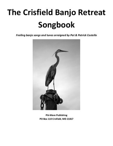 The Crisfield Folk Musicians Retreat Songbook