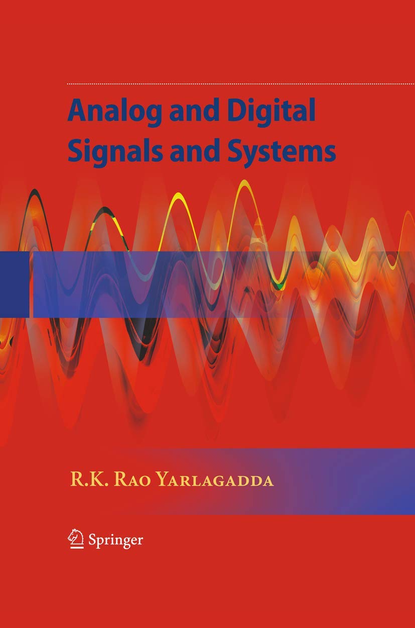 Analog and Digital Signals and Systems  (Instructor Solution Manual, Solutions)