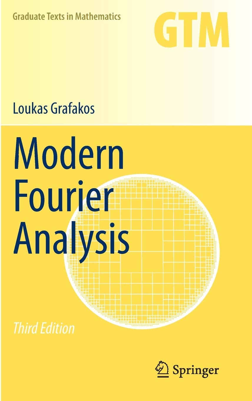 Modern Fourier Analysis, Third  Edition [3rd  Ed]  (Instructor Solution Manual, Solutions)