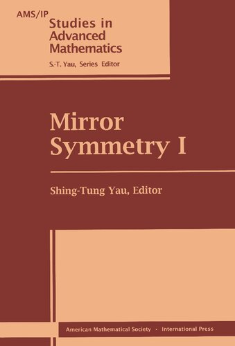 Mirror Symmetry I