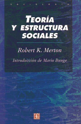 Teoría y estructura sociales (Spanish Edition)