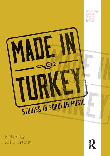 Made in Turkey: Studies in Popular Music