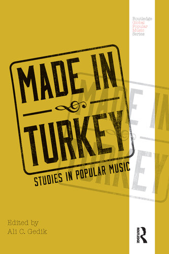 Made in Turkey: Studies in Popular Music
