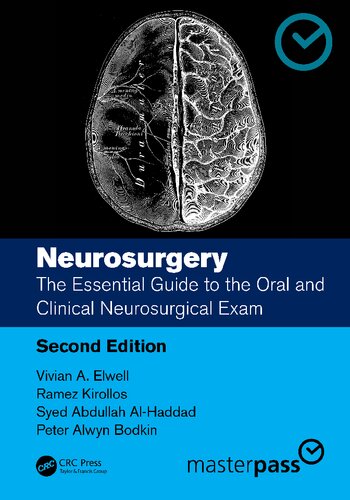 Neurosurgery: The Essential Guide to the Oral and Clinical Neurosurgical Exam