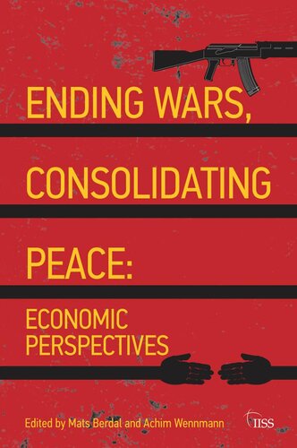 Ending Wars, Consolidating Peace: Economic Perspectives