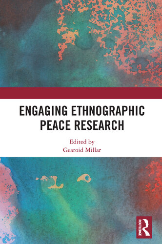 Engaging Ethnographic Peace Research