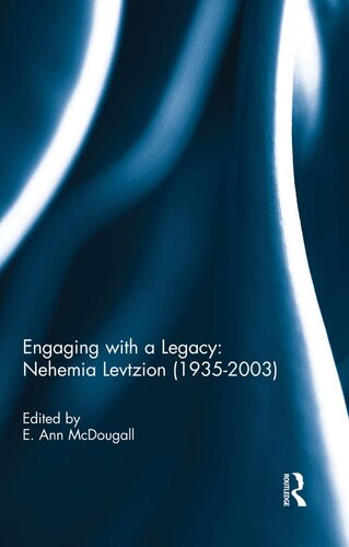 Engaging with a Legacy: Nehemia Levtzion (1935-2003)