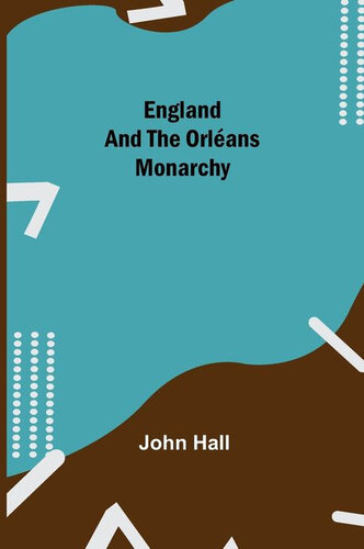 England and the Orléans Monarchy
