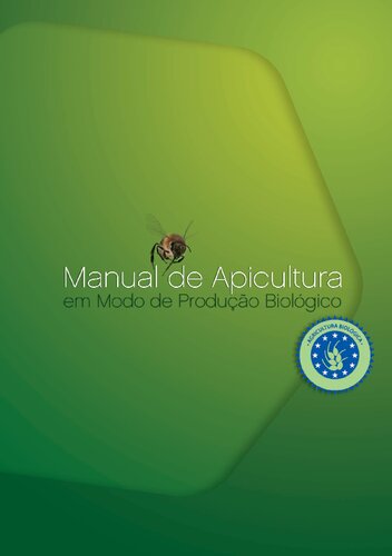 Manual de Apicultura em Modo de Produção Biológico