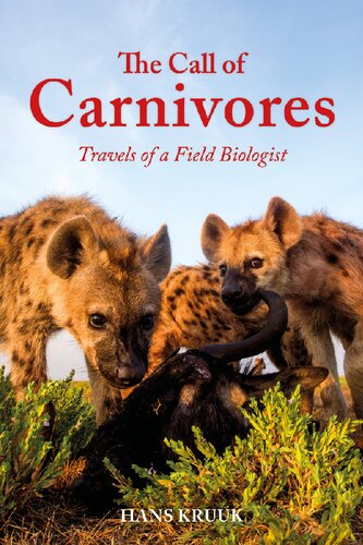 The Call of the Carnivores: Travels of a Field Biologist