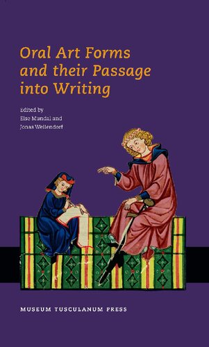 Oral Art Forms and Their Passage into Writing