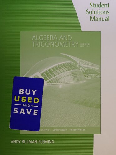 Student solutions manual : Algebra and trigonometry, fourth edition, James Stewart, Lothar Redlin, Saleem Watson (Compressed)