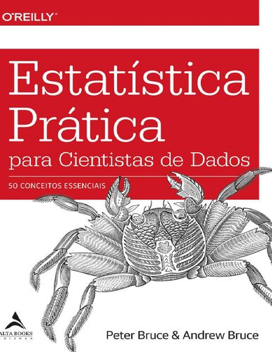 Estatística prática para cientistas de dados: 50 conceitos essenciais