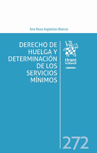 Derecho de huelga y determinación de los servicios mínimos