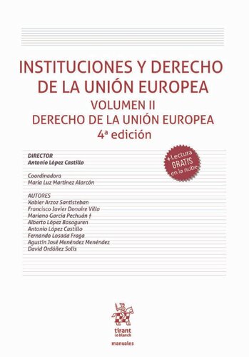 Instituciones y Derecho de la Unión Europea Volumen II. Derecho de la Unión Europea