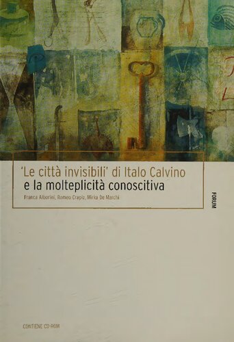 "Le città invisibili" di Italo Calvino e la molteplicità conoscitiva