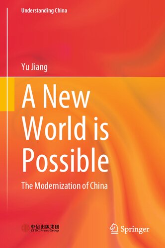 A New World is Possible: The Modernization of China