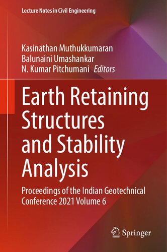 Earth Retaining Structures and Stability Analysis: Proceedings of the Indian Geotechnical Conference 2021 Volume 6