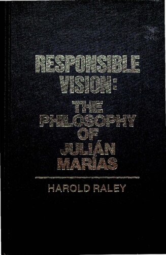 Responsible Vision: The Philosophy of Julián Marías
