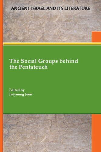 The Social Groups behind the Pentateuch