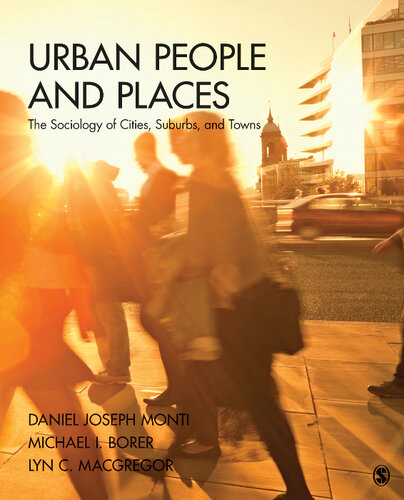 Urban People and Places: The Sociology of Cities, Suburbs, and Towns