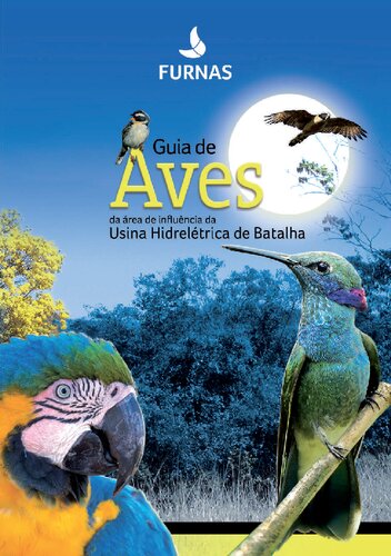Guia de Aves da área de influência da Usina Hidrelétrica de Batalha