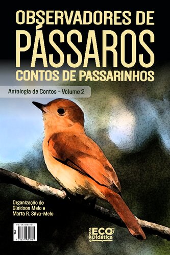 Observadores de passaros contos de passarinhos-antologia de contos-volume-2-editora-ecodidatica