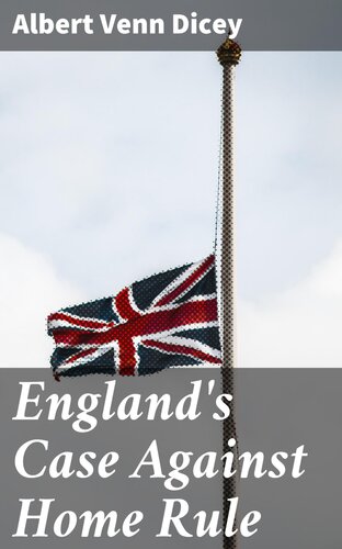 England's Case Against Home Rule