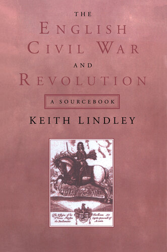 The English Civil War and Revolution: A Sourcebook