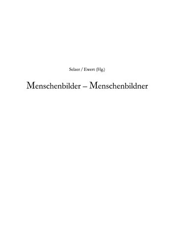Menschenbilder - Menschenbildner: Individuum und Gruppe im Blick des Historikers