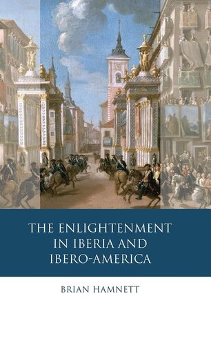 The Enlightenment in Iberia and Ibero-America