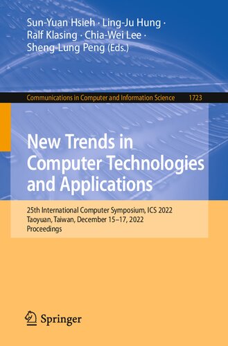 New Trends in Computer Technologies and Applications. 25th International Computer Symposium, ICS 2022 Taoyuan, Taiwan, December 15–17, 2022 Proceedings