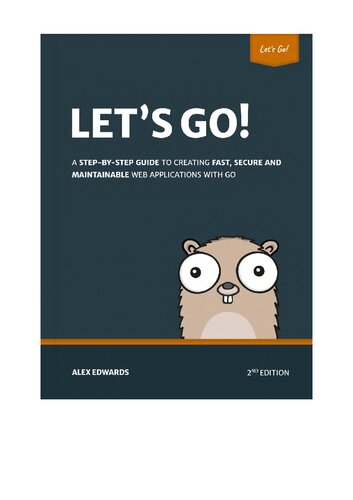 Let’s Go. Learn to build professional web applications with Go