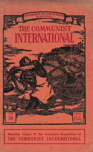 The Communist International - Official Organ of the Third (Communist) International, #10 (New Series)