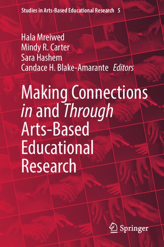 Making Connections in and Through Arts-Based Educational Research