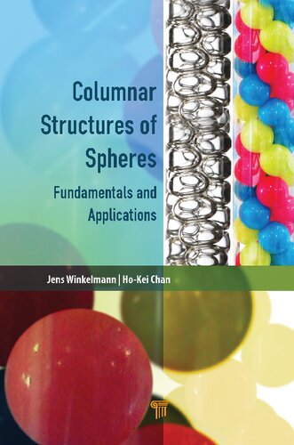 Columnar Structures of Spheres: Fundamentals and Applications