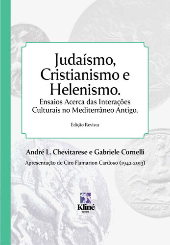 Judaísmo, Cristianismo e Helenismo: Ensaios Acerca das Interações Culturais no Mediterrâneo Antigo