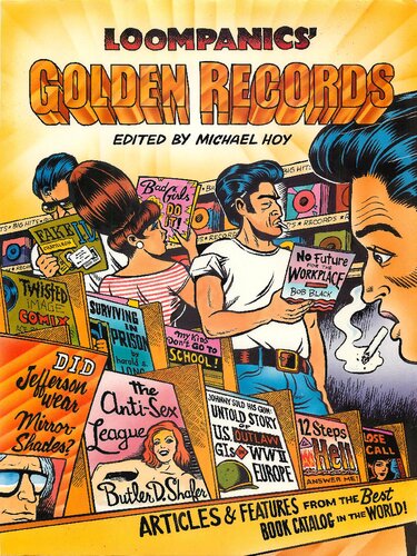 Loompanics' Golden Records: Articles and Features from the Best Book Catalog in the World
