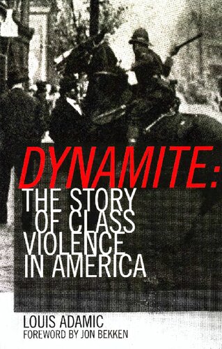 Dynamite: The Story of Class Violence In America