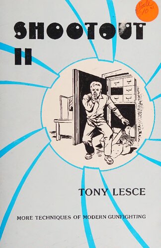 Shootout II - More Techniques of Modern Gunfighting