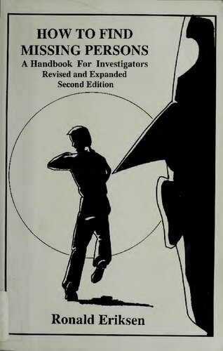 How to Find Missing Persons: A Handbook for Investigators